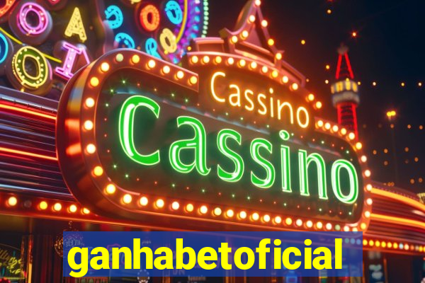 ganhabetoficial