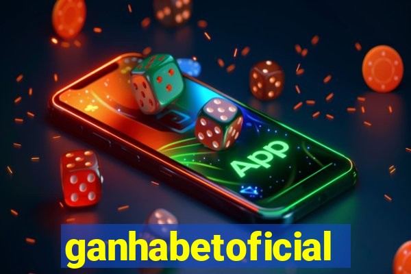 ganhabetoficial