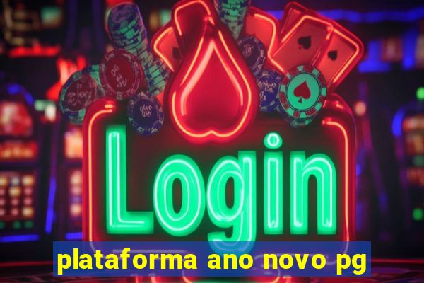 plataforma ano novo pg