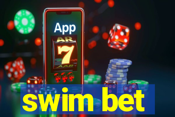 swim bet