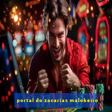portal do zacarias malokeiro