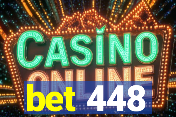 bet 448