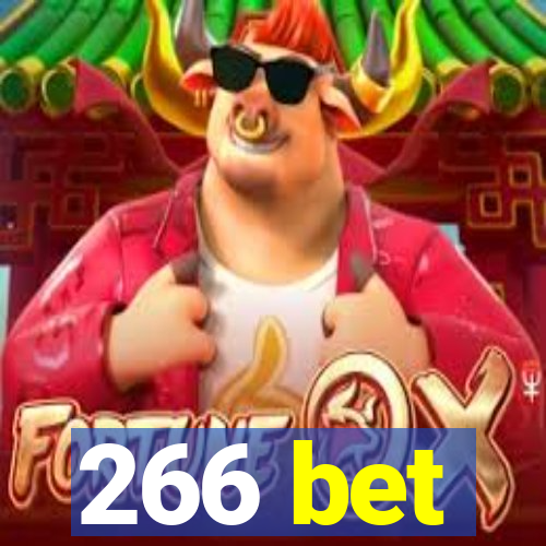 266 bet