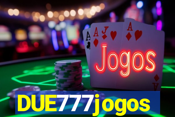DUE777jogos