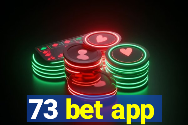 73 bet app