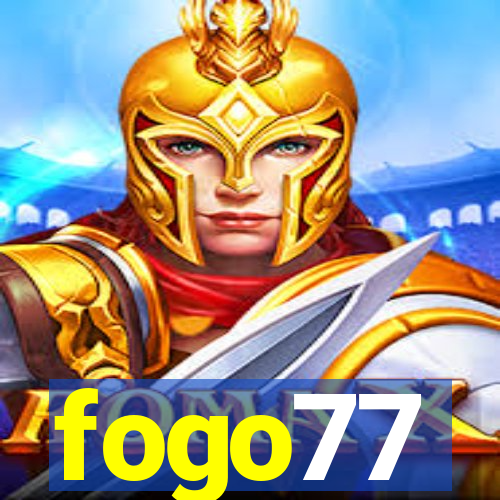 fogo77