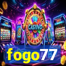 fogo77