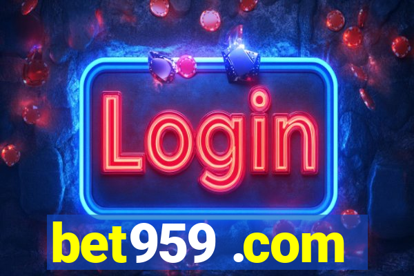 bet959 .com