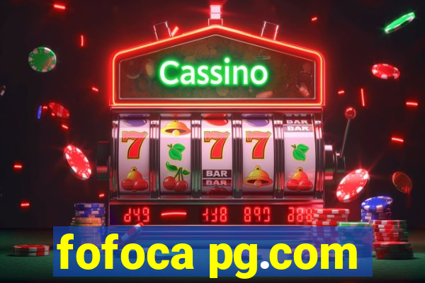 fofoca pg.com
