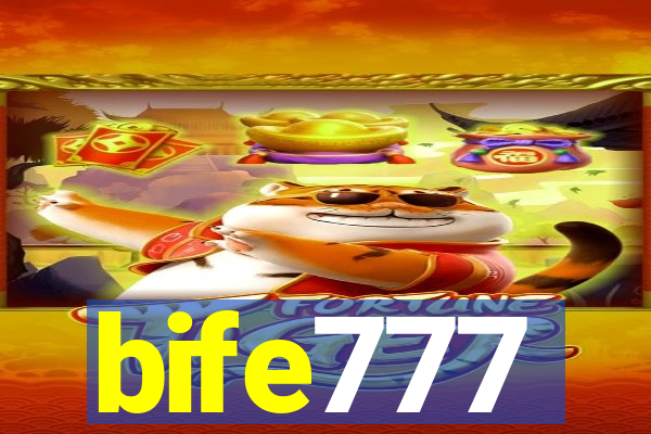 bife777