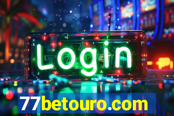 77betouro.com