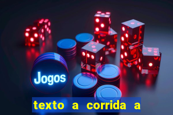 texto a corrida a lagarta lili
