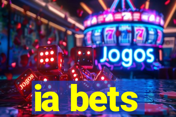 ia bets
