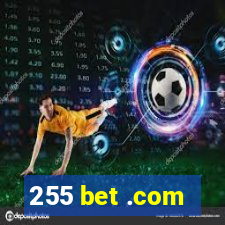 255 bet .com