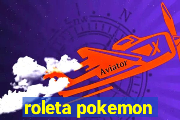 roleta pokemon