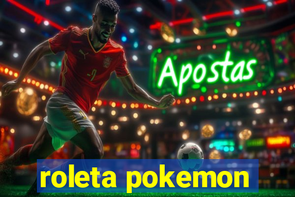 roleta pokemon