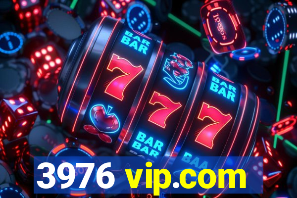 3976 vip.com