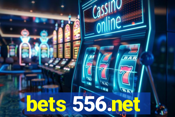 bets 556.net