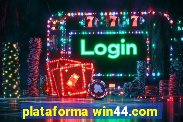 plataforma win44.com