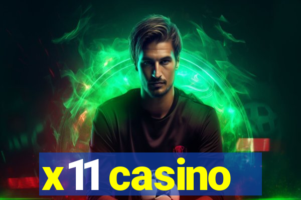 x11 casino