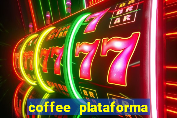 coffee plataforma de jogos