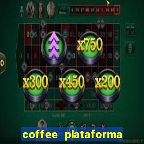 coffee plataforma de jogos