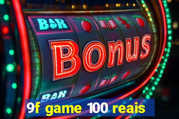 9f game 100 reais