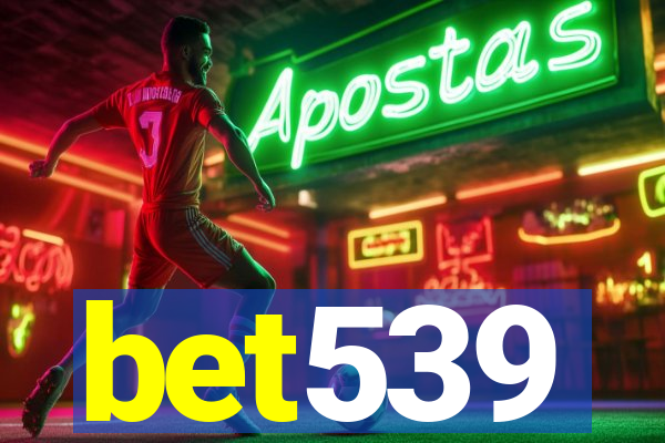 bet539
