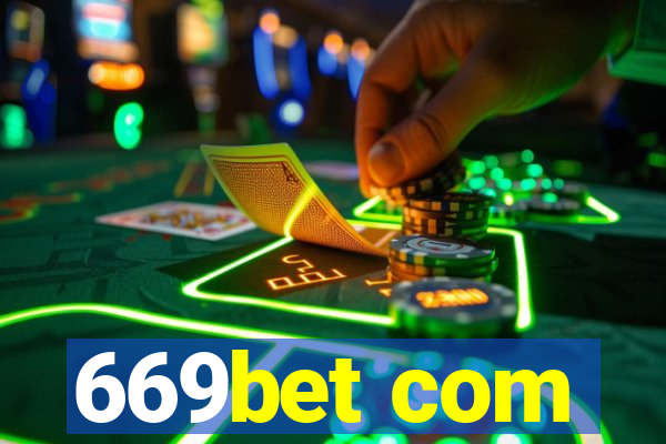 669bet com