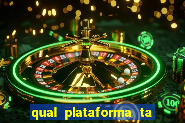 qual plataforma ta pagando mais