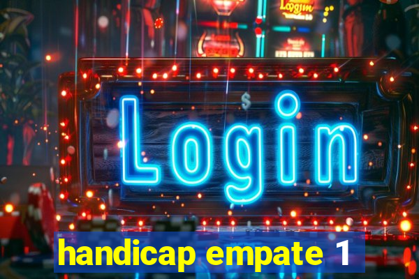 handicap empate 1