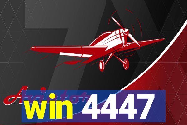 win 4447
