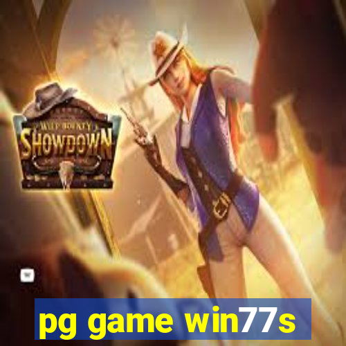 pg game win77s