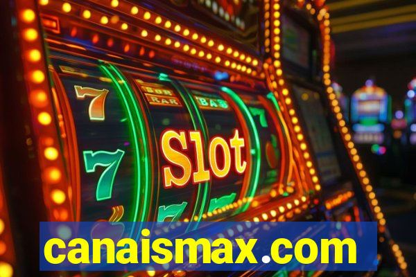 canaismax.com