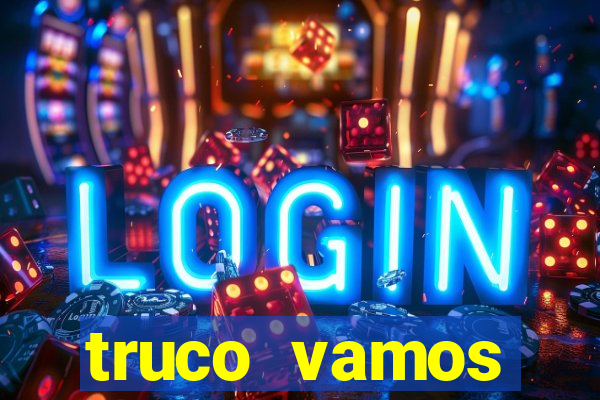 truco vamos download pc