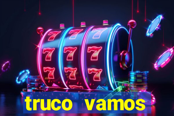 truco vamos download pc