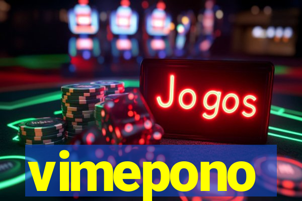 vimepono