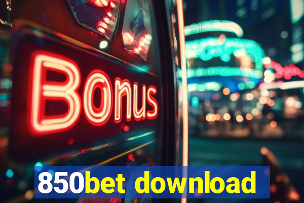 850bet download