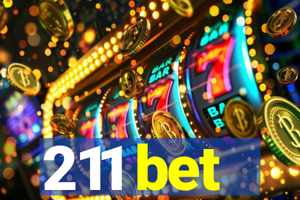 211 bet