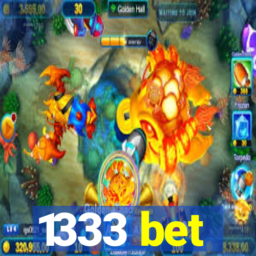 1333 bet