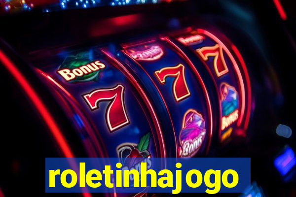 roletinhajogo