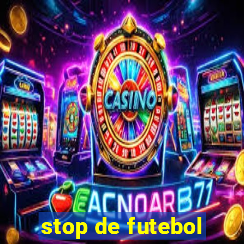 stop de futebol