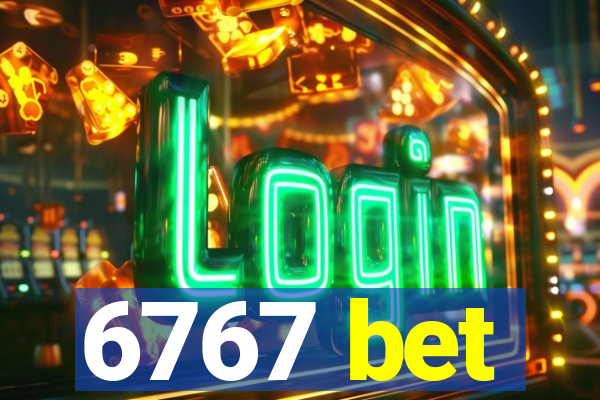 6767 bet