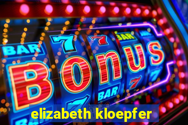 elizabeth kloepfer