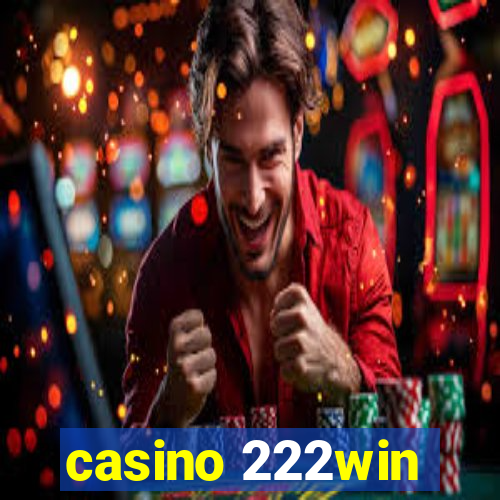 casino 222win