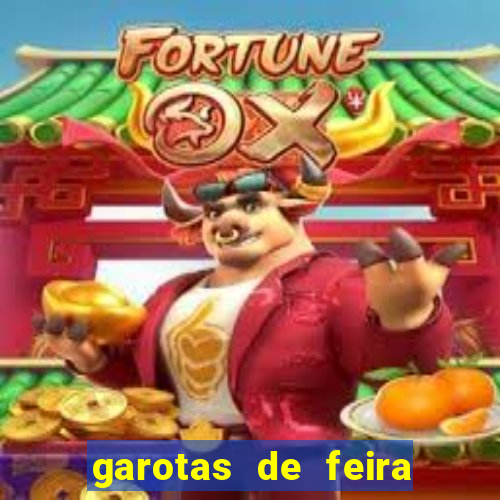 garotas de feira de santana