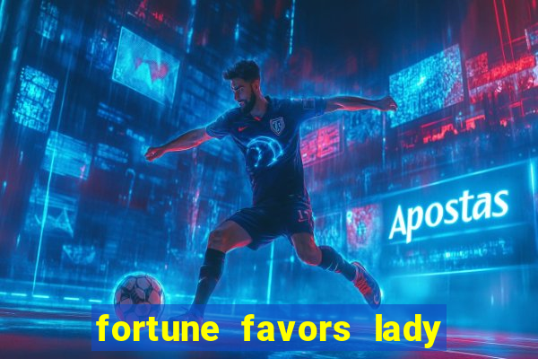 fortune favors lady nikuko assistir dublado