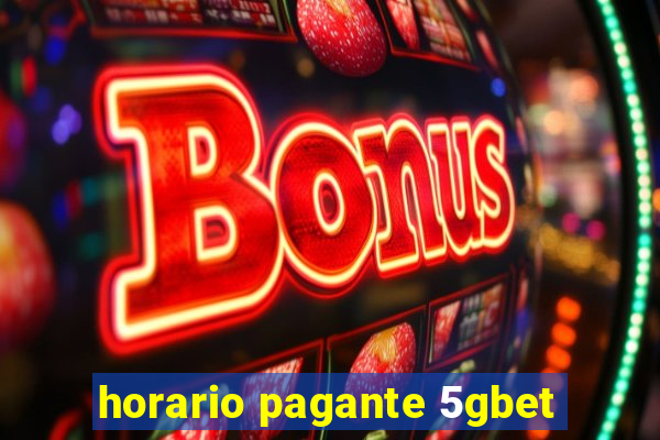 horario pagante 5gbet