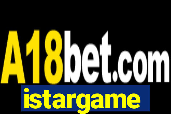 istargame
