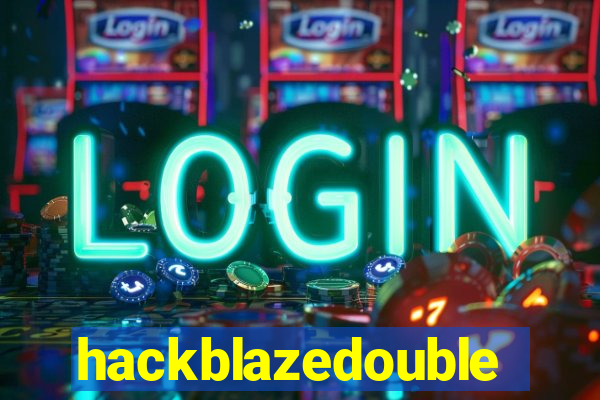 hackblazedouble